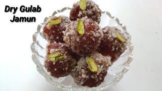 ರುಚಿಯಾದ ಡ್ರೈ ಗುಲಾಬ್ ಜಾಮೂನ್ ಮಾಡಿ ನೋಡಿ  Dry Gulab Jam Recipe in Kannada Easy Dry Jamun Recipe [upl. by Samot]