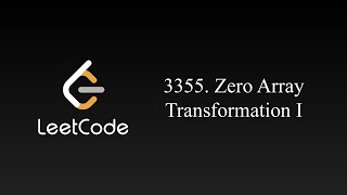 Zero Array Transformation I  Leetcode 3355 [upl. by Kutzenco]