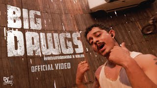 Hanumankind – Big Dawgs  Ft Kalmi Official Music Video  Def Jam India [upl. by Greiner]