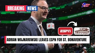 Adrian Wojnarowski Retires from ESPN and Joins St Bonaventure University [upl. by Kiran329]