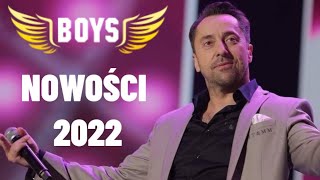 Boys  Nowości 2022  Oficjalna Składanka [upl. by Shulamith]