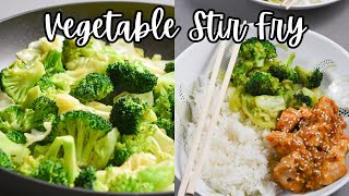 VEGETABLE STIR FRY  How To Stir Fry Vegetables [upl. by Oleic]