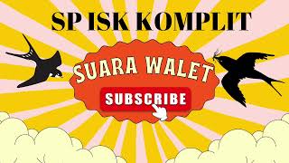 SUARA WALET JOSS SP ISK KOMPLIT [upl. by Sloatman]