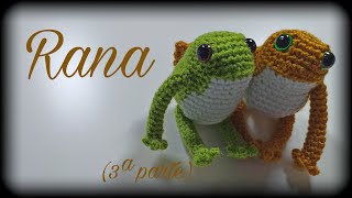 🐸🐸 Rana 🐸🐸 3ª parte  Crochet o ganchillo [upl. by Leirol]