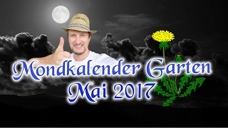 Garten Mondkalender Mai  Wann was säen [upl. by Alor]