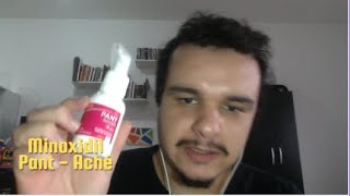 Minoxidil  PANT Aché  2 meses de uso e Reações [upl. by Elletsyrc]