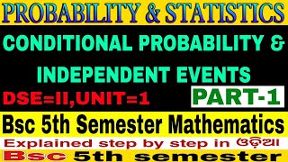 Conditional Probability ampIndependent Events Probability amp StatisticsBscMathH5th semUNIT1PT1 [upl. by Rodriguez5]