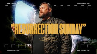 Resurrection Sunday  Comm Archive  Sunday Livestream Andrew Billings 33124 [upl. by Pablo304]