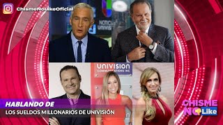 LOS SUELDOS MILLONARIOS DE UNIVISIÓN PROVOCAN DESPIDOS MASIVOS  CHISME NO LIKE [upl. by Maggee]