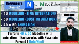 Perform 4D amp 5D Modeling Simulation in Navisworks with Hussnain Farzand  UrduHindi  Class22 [upl. by Christine827]