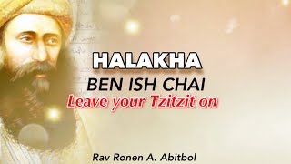 HalakhaLeave your Tzitzit on [upl. by Eigroeg693]