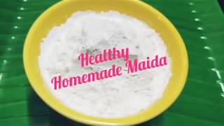 Homemade Maida All Purpose Flour  First time on YouTube in English [upl. by Essenaj]