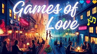 Games of Love A Music Video [upl. by Alsworth817]