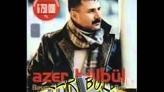 Azer Bülbül Bu nedir [upl. by Benco741]