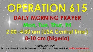 Operation 615 Morning Prayer June 8 2018 [upl. by Coward627]