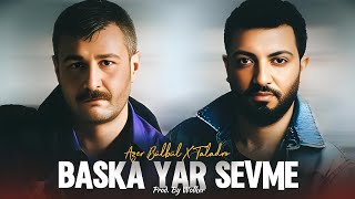 Azer Bülbül amp Taladro  Yar Sevme feat Wolker Production Tiktok [upl. by Jaye564]