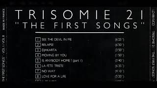 12 Coming From The Darkness  The First Songs 1988 compilation  Trisomie 21 [upl. by Charyl727]