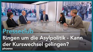 Presseclub Ringen um die Asylpolitik – Kann der Kurswechsel gelingen [upl. by Kenric]