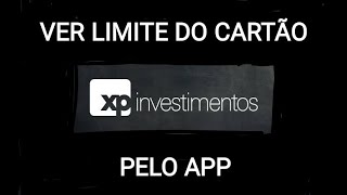 Como ver limite do Cartão XP Investimentos [upl. by Aicilas766]