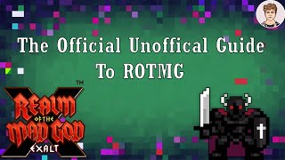 RotMG  The Official Unoffical Guide To RotMG [upl. by Verras]