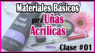 👉Curso GRATIS 01 MATERIALES BASICOS PRINCIPIANTES 💅 Qué se necesita para hacer Uñas Acrílicas [upl. by Jeanine]