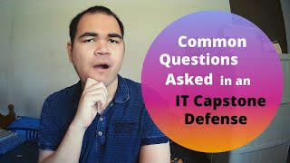 Common Questions Asked in an IT Capstone Defense [upl. by Lubbi97]