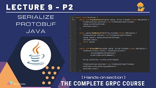 gRPC 92 Serialize protobuf message  Java [upl. by Asnerek]