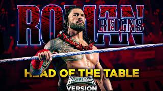 Roman Reigns HEAD OF THE TABLE WrestleMania 40 Version Full Theme Song 30 MINUTES [upl. by Fusuy]