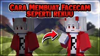 Cara Membuat Facecam Live Streaming Seperti Rekuu [upl. by Odnuges168]