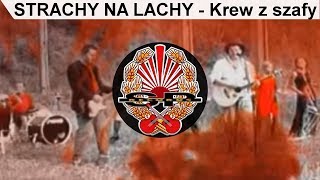 STRACHY NA LACHY  Krew z szafy OFFICIAL VIDEO [upl. by Nnylireg]