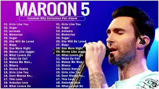 Maroon 5  Greatest Hits Full Album  Best Songs Collection 2023 [upl. by Assenay608]