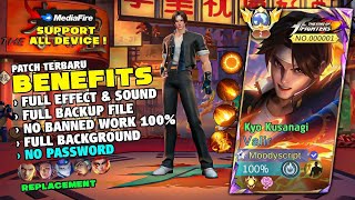 Script Skin Valir KOF  Kyo Kusanagi No Password Terbaru Full Effect amp Voice  New Update [upl. by Uttica]