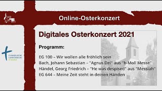 Digitales Osterkonzert 2021 [upl. by Sanfred139]