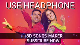 Rafta Rafta Namastey London🎧8D AUDIO Akshay Kumar Katrina Kaif Himesh Reshammiya RDB [upl. by Cony806]