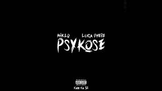 Miklo amp Luqa Dhere  Psykose [upl. by Islean]