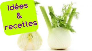 Recettes faciles et comment cuisiner le FENOUIL [upl. by Tserrof]