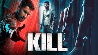 Kill 2024 Official Movie Review amp Fact  Lakshya Raghav Juyal Tanya Maniktala Review amp Explain [upl. by Latif]