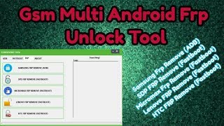 Gsm Multi Android Frp Unlock Tool 2018 [upl. by Mikkanen]