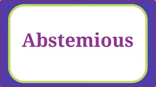 Pronunciation of AbstemiousHow to Pronounce Abstemious Pronunciation englishpronunciation [upl. by Aneras]