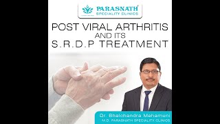 Post viral arthritis and its SRDP Treatment [upl. by Nnayelsel]