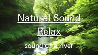 I post every other dayThe sound of a river enveloping you Relaxing sounds for sleep meditation [upl. by Otti]