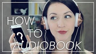 AUDIOBOOK TIPS  A Guide to Audiobooks [upl. by Ursuline]