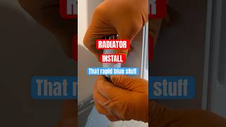 Installing a radiator and using that rapid blue stuff [upl. by Carew]