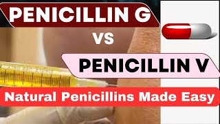 Penicillin G vs V  Simple Explanation  High Yield [upl. by Gnep]