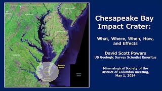 Chesapeake Bay Impact Crater What Where How amp Effects  David S Powars USGS [upl. by Cathrine473]