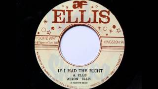 Alton Ellis  If I Had The Right [upl. by Canada170]