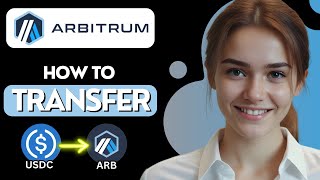 How to Transfer USDC to Arbitrum [upl. by Evannia200]