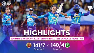 Sri Lanka W vs Pakistan W  ACC Womens Asia Cup  SemiFinal 2  Highlights [upl. by Atilal48]