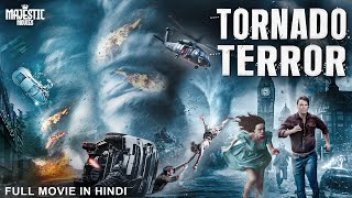 TORNADO TERROR  Hollywood Movie Hindi Dubbed  Action Adventure Movie [upl. by Alexandra585]