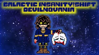 Galactic INSANITYShift Devilnovania [upl. by Bunow]